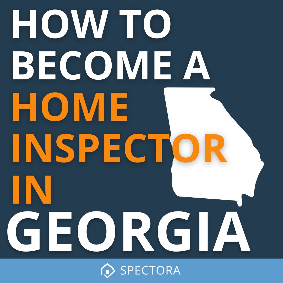 how to become a home inspector in georgia